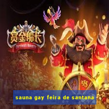 sauna gay feira de santana